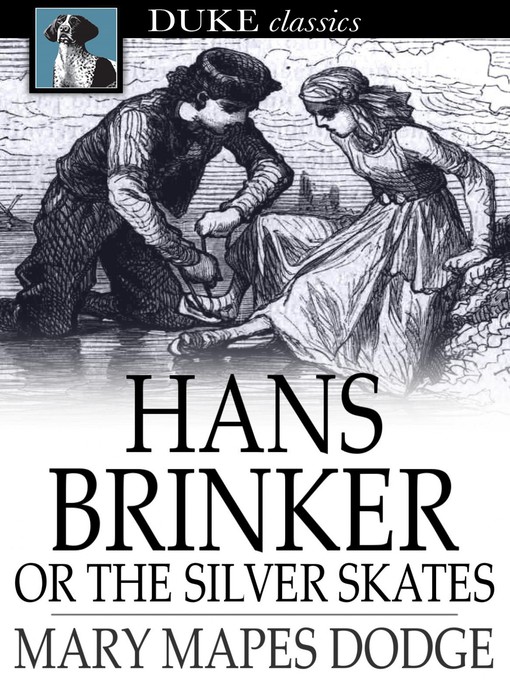 Title details for Hans Brinker by Mary Mapes Dodge - Wait list